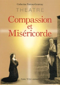 Mystere De La Compassion De Genevieve Pour Paris Suivi Du Cri De La Misericorde