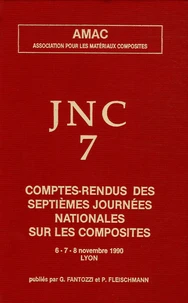Comptes-rendus sur les septièmes Journées Nationales sur les Composites
