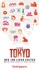 La carte Tokyo des 100 lieux cultes de films, séries, musique, Bd, romans