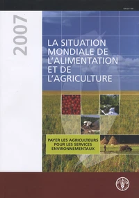 La situation mondiale de l'alimentation et de l'agriculture