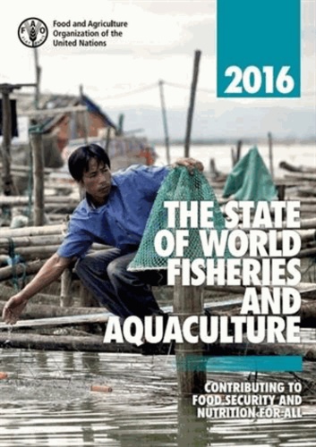  FAO - La situation mondiale des pêches et de l'aquaculture - Contribuer à la sécurité alimentaire et à la nutrition de tous.