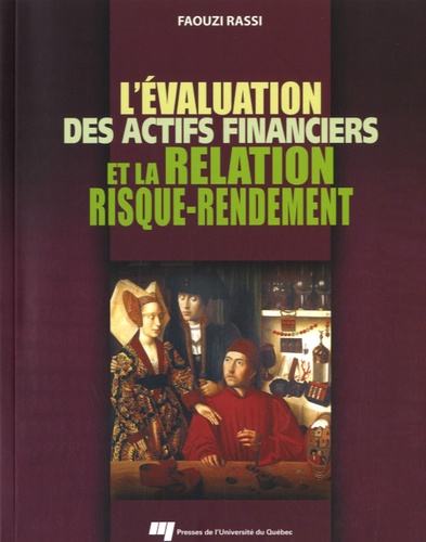 Faouzi Rassi - L'évaluation des actifs financiers et la relation risque-rendement.
