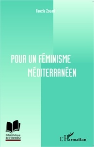 Faouzia Zouari - Pour un féminisme méditerranéen.