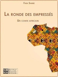 Fara Sambe - La ronde des empressés.