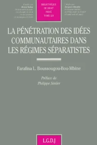 La pénétration des idées communautaires dans les régimes séparatistes
