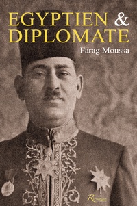 Farag Moussa - Egyptien et diplomate - Farag Mikhaïl Moussa, 1892-1947.