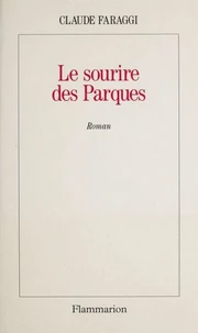 Le sourire des Parques