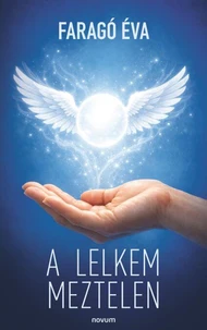 A lelkem meztelen