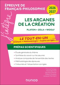 Les arcanes de la création - Prépas scientifiques français-philosophie