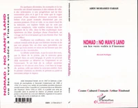 NOMAD. No man's land ou les vers volés à l'instant
