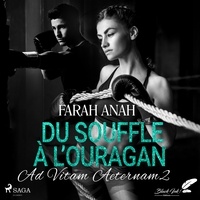 Farah Anah et Julie Parrot - Ad Vitam Aeternam 2: Du souffle à l’ouragan.