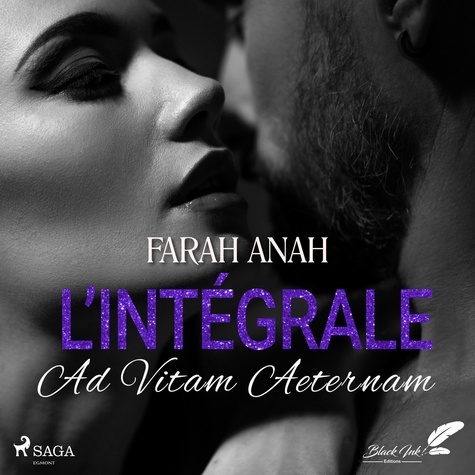 Farah Anah et Julie Parrot - Ad Vitam Aeternem: L’intégrale.