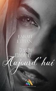 Farah Ethan et Homoromance Éditions - Demain commence aujourd'hui | Roman lesbien, livre lesbien.