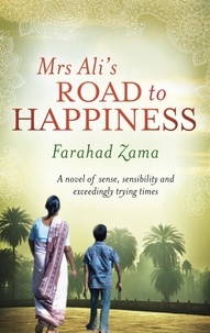 Farahad Zama - Mrs Ali's Road To Happiness - Number 4 in series.