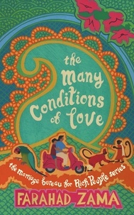 Farahad Zama - The Many Conditions Of Love - Number 2 in series.