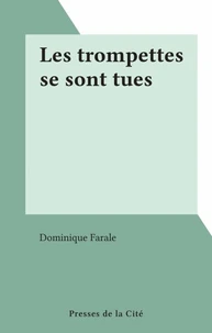 Les trompettes se sont tues