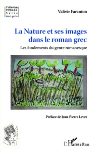 La nature et ses images dans le roman grec