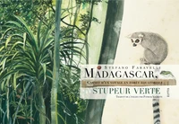 Madagascar, stupeur verte