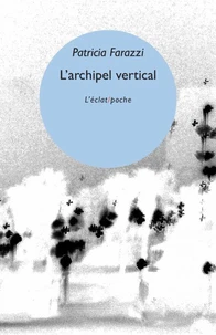 L’archipel vertical
