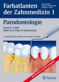 Farbatlanten der Zahnmedizin 1. Parodontologie.