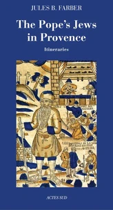 Les Juifs du pape en Provence