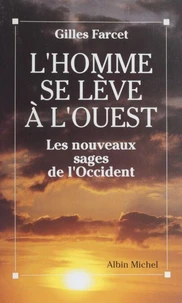 L'homme se lève à l'Ouest