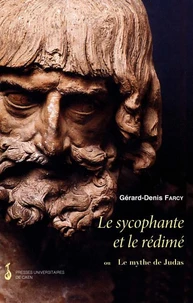 Le sycophante et le rédimé ou Le mythe de Judas