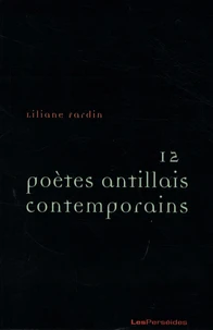 12 poètes antillais contemporains
