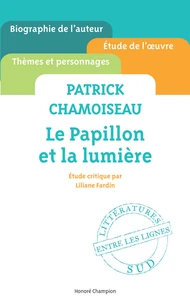 Patrick Chamoiseau, Le papillon et la lumière