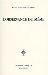 L'observance du même