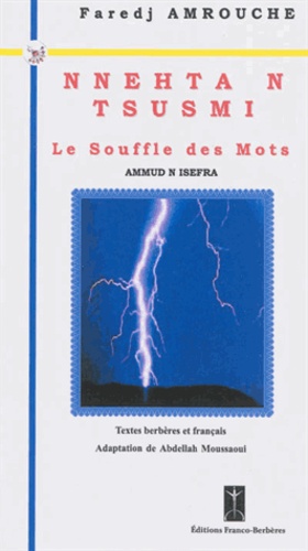 Faredj Amrouche - Le souffle des mots - Edition bilingue français-berbère.