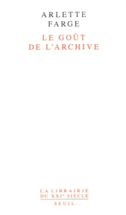 Le goût de l'archive