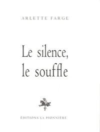 Le silence, le souffle