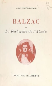 Balzac et la recherche de l'absolu