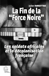 La fin de la "Force Noire"
