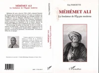 Mehemet Ali fondateur de l'Egypte moderne