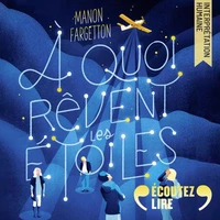 A quoi rêvent les étoiles