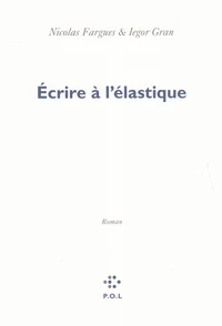 Ecrire à l'élastique