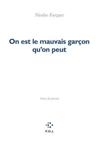 On est le mauvais garçon qu'on peut