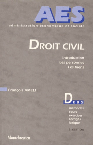 Farhad Ameli - Droit Civil. Introduction, Les Personnes, Les Biens, 2eme Edition.