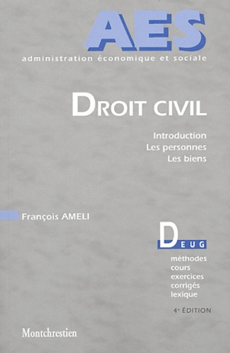 Farhad Ameli - Droit civil - Introduction, les personnes, les biens.