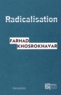 Farhad Khosrokhavar - Radicalisation.