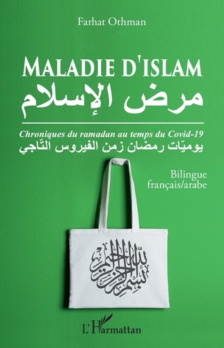 Maladie d'Islam. Chroniques du ramadan au temps du Covid-19