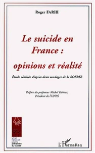 Le suicide en France : opinions et réalités