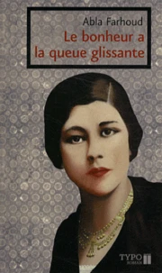 Le bonheur a la queue glissante