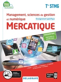 Farid Abdat et Pascal Estrat - Management, Sciences de gestion et Numérique Tle STMG - Mercatique.