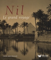 Farid Abdelouahab - Nil - Le grand voyage.