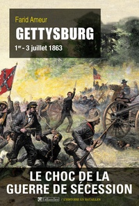 Farid Ameur - Gettysburg - 1er - 3 juillet 1863.