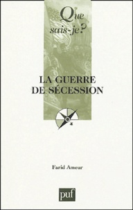 Farid Ameur - La guerre de Sécession.