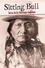 Sitting Bull - héros de la résistance indienne